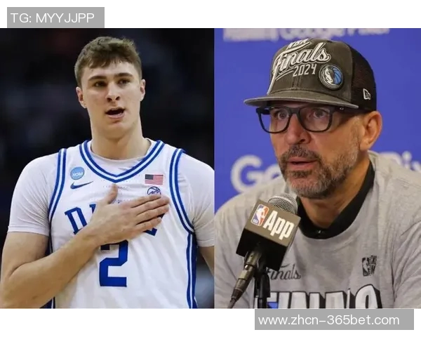 基德盛赞弗拉格全能表现展现卓越防守组织与得分能力 基德盛赞弗拉格全能表现展现卓越防守组织与得分能力