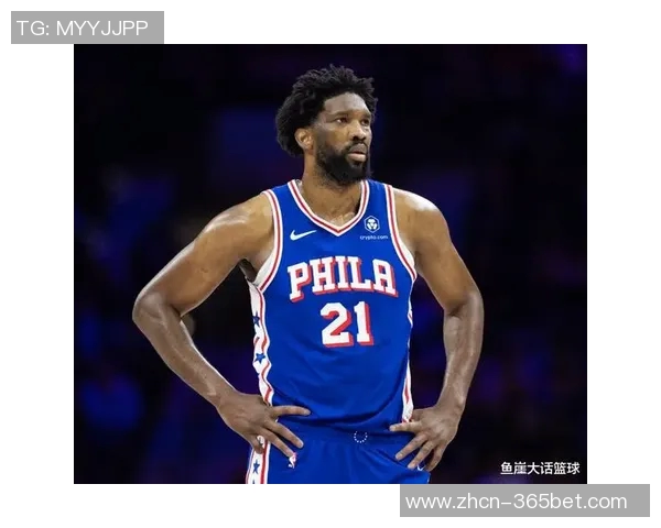 恩比德缺席76人对决魔术先发阵容揭晓马克西埃奇库姆乌布雷博纳沃克齐上阵